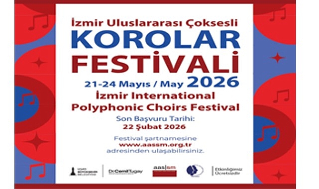 İzmir Uluslararası Çoksesli Korolar Festivali’ne başvurular başladı 1 izmir uluslararasi coksesli korolar festivaline basvurular basladi